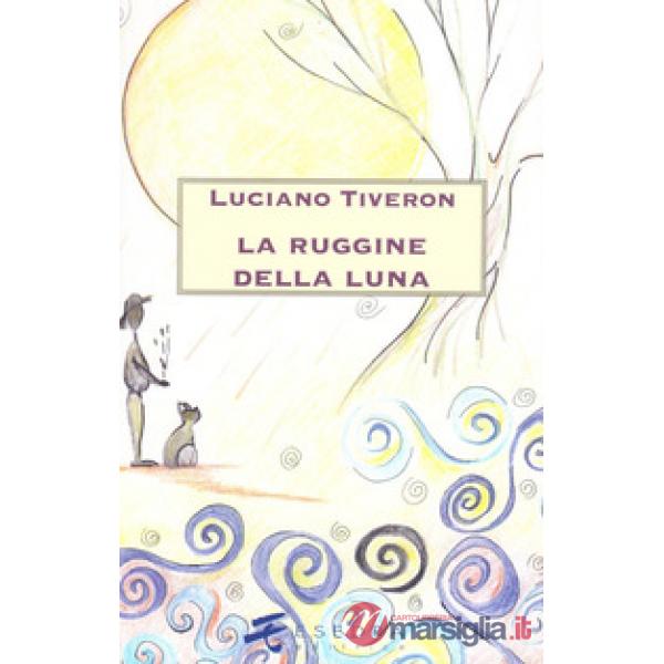 La ruggine della luna
