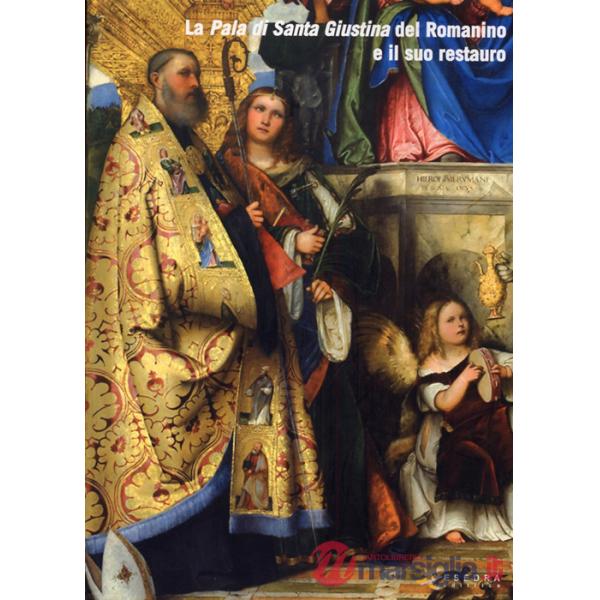 La pala di Santa Giustina del Romanino e il suo restauro