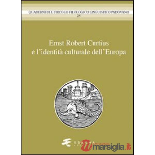 Ernst Robert Curtius e l'identità culturale dell'Europa