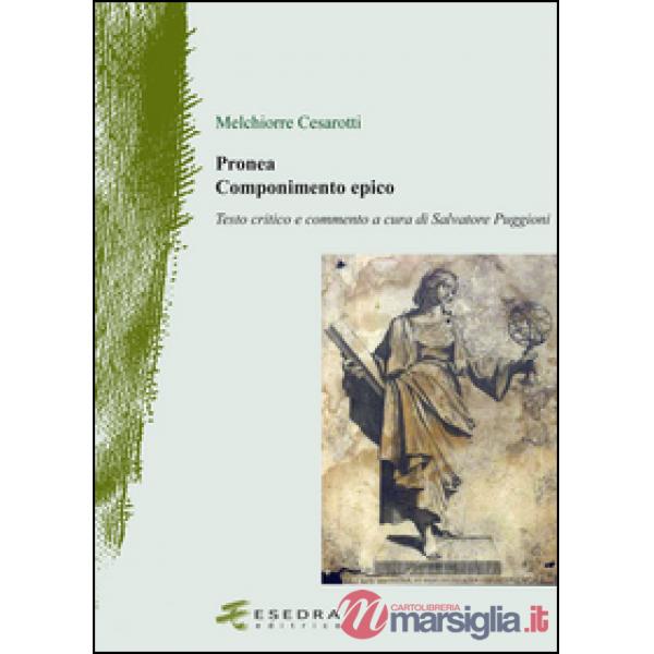 Pronea. Componimento epico