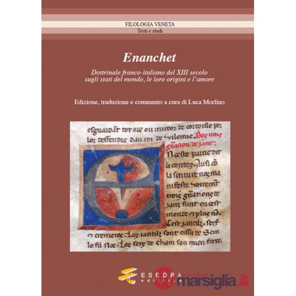 Enanchet dottrinale franco-italiano del XIII secolo sugli stati del mondo, le loro origini e l'amore