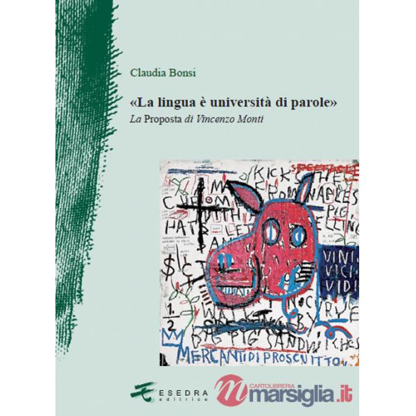 La lingua è università di parole. La proposta di Vincenzo Monti