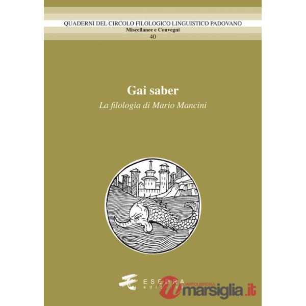 Gai saber. La filologia di Mario Mancini