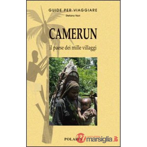 Camerun. Il paese dai mille villaggi