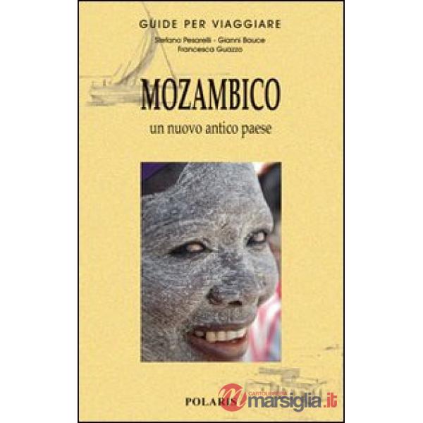 Mozambico. Un nuovo antico paese