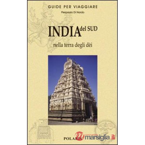 India del Sud. Nella terra degli dèi