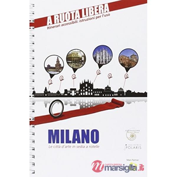 Milano. Le città d'arte in sedia a rotelle