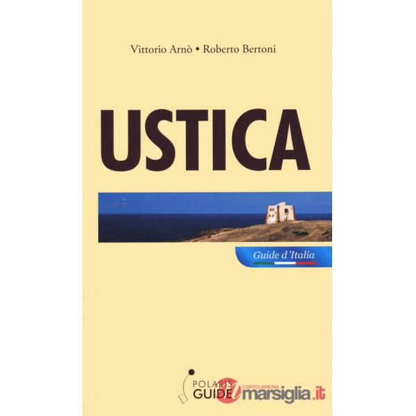 Ustica. L'isola dei vulcani e delle stelle
