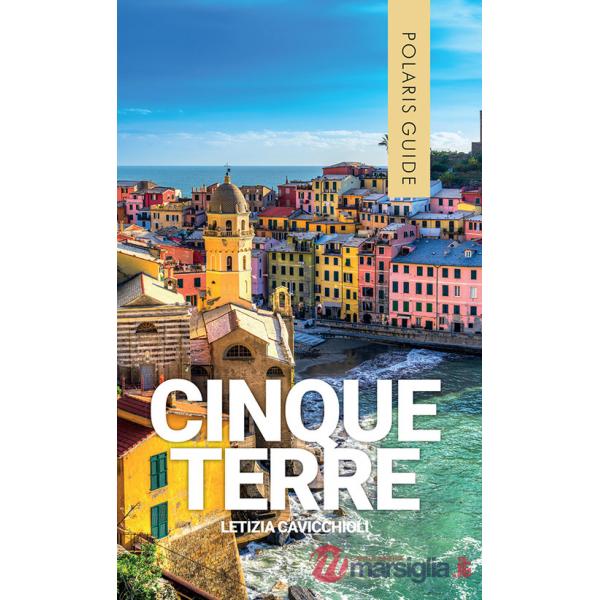 Cinque terre. Con Levanto e Portovenere.