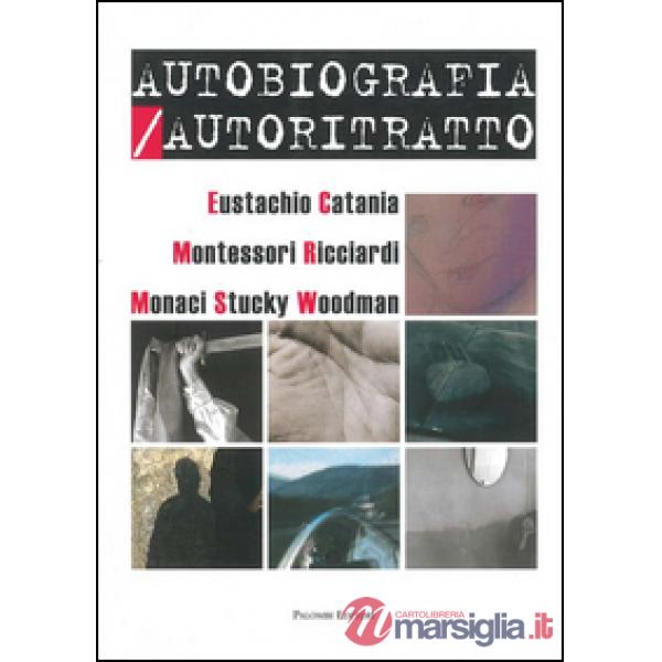 Autobiografia/Autoritratto