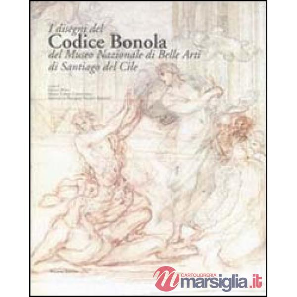 Disegni del Codice Bonola del Museo Nazionale di Belle Arti di Santiago del Cile