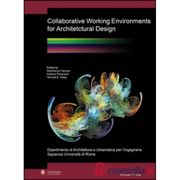 Collaborative working environments for architectural design