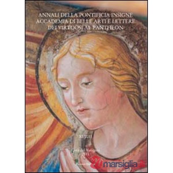 Annali della pontificia insigne Accademia di Belle Arti e lettere dei virtuosi a