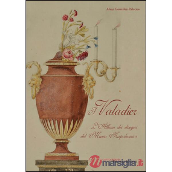 Valadier. L'album dei disegni del museo napoleonico. Ediz. illustrata (I)