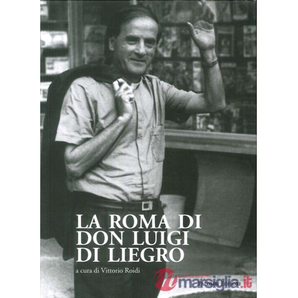 Roma di Don Luigi di Liegro (La)