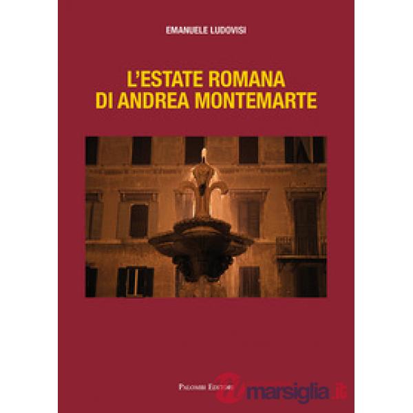 Estate romana di Andrea Montemarte (L')