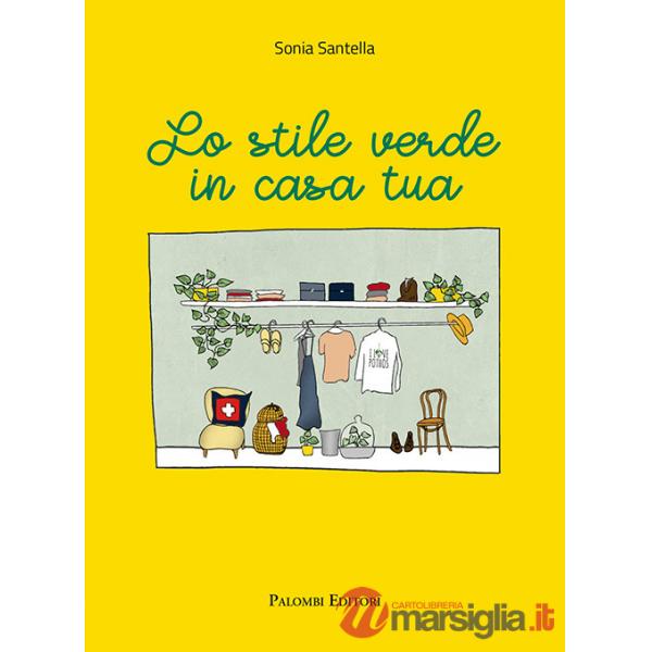 Stile verde in casa tua (Lo)