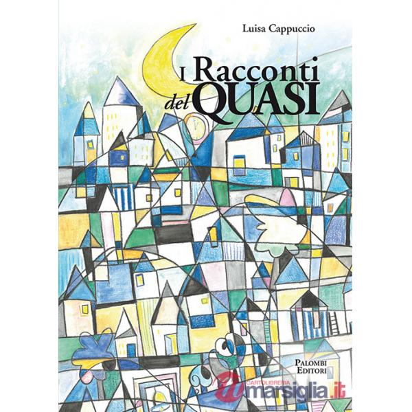 Racconti del quasi (I)