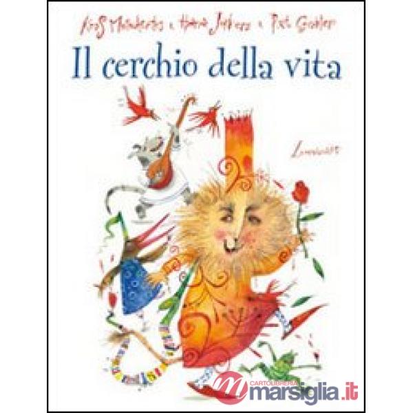Cerchio della vita. Ediz. illustrata (Il)