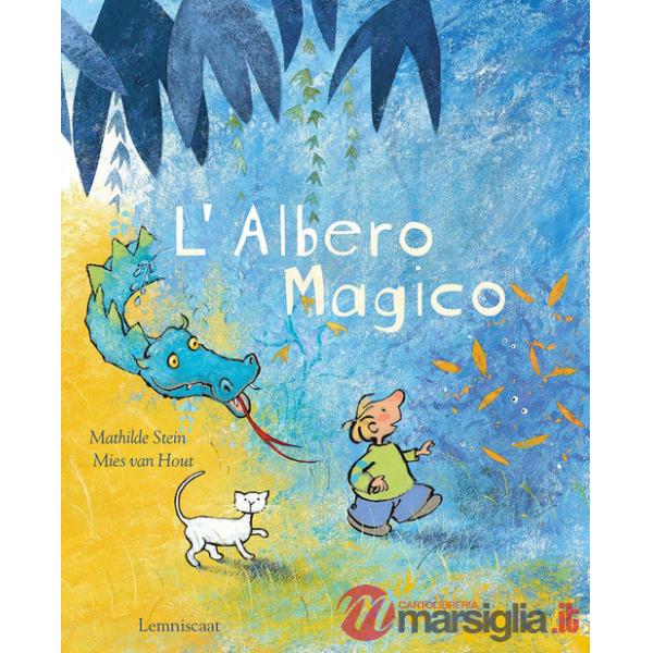 Albero magico. Ediz. a colori (L')