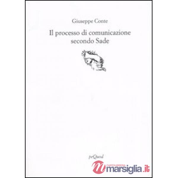 Processo di comunicazione secondo Sade (Il)