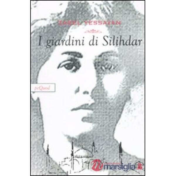 Giardini di Silihdar (I)