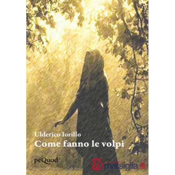 Come fanno le volpi