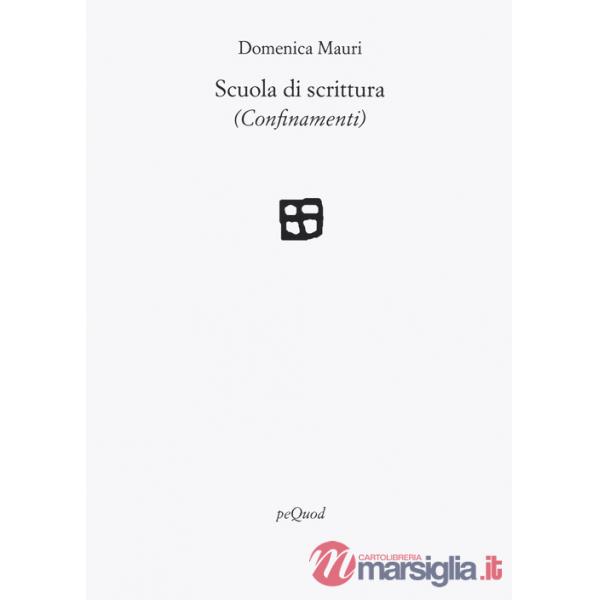 Scuola di scrittura (confinamenti)