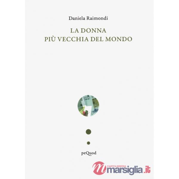 Donna più vecchia del mondo (La)