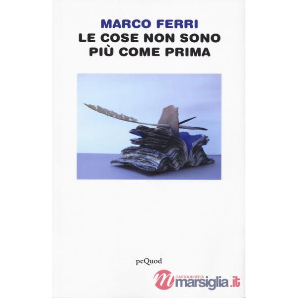 Le cose non sono più come prima