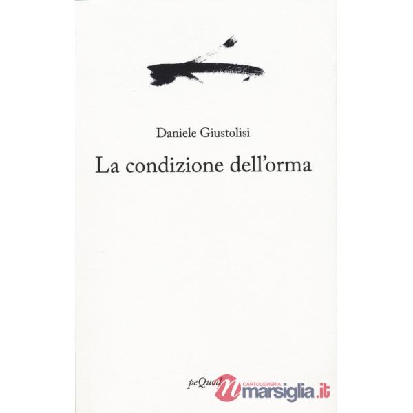Condizione dell'orma (La)