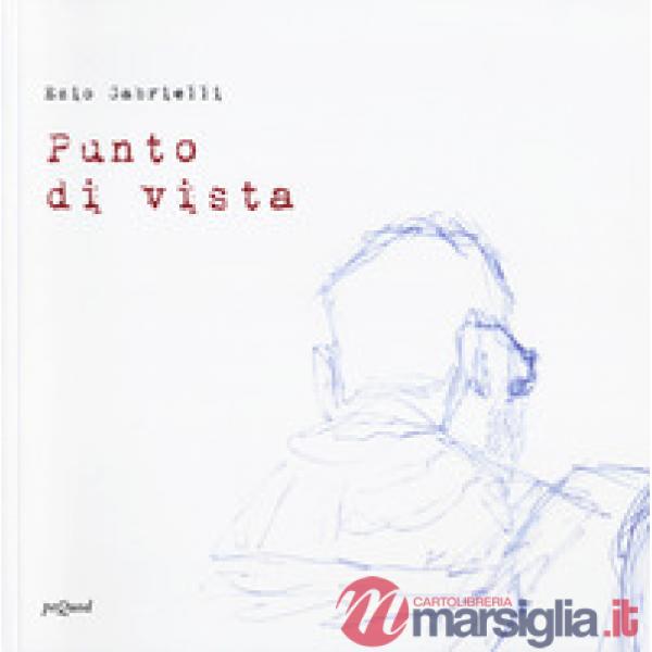 Ezio Gabrielli. Punto di vista