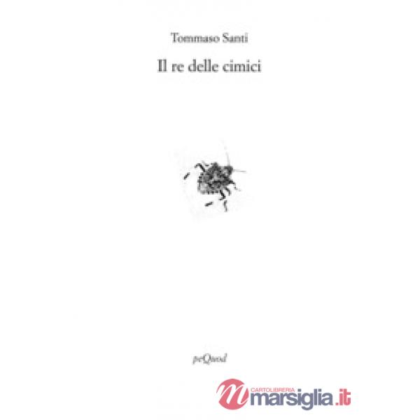 Re delle cimici (Il)