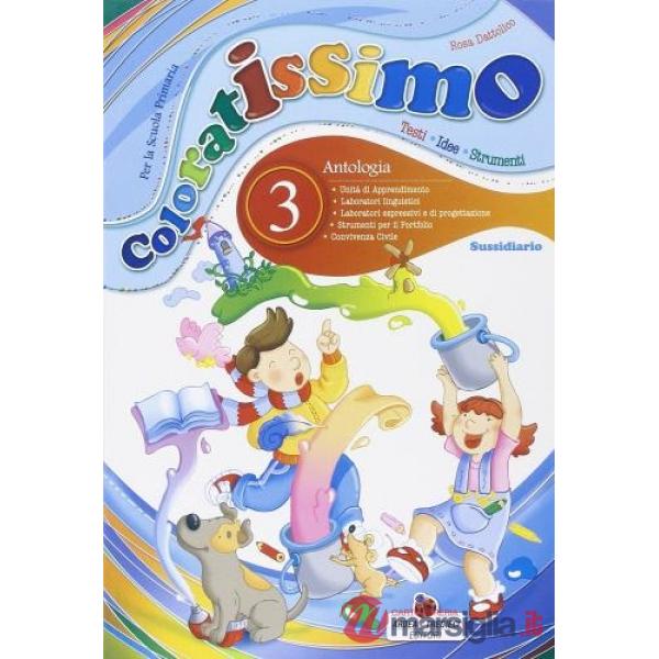 COLORATISSIMO. MATERIALI PER IL DOCENTE. PER LA 3 CLASSE ELEMENTARE.