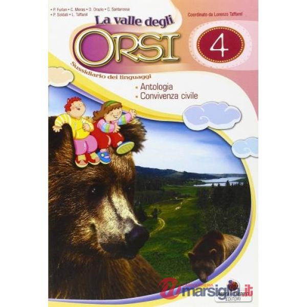 VALLE DEGLI ORSI. SUSSIDIARIO DEI LINGUAGGI. PER LA 1 CLASSE ELEMENTA