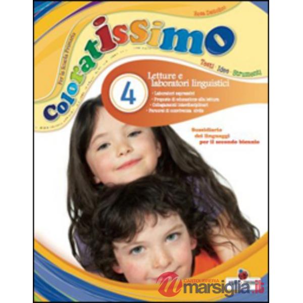 COLORATISSIMO. SUSSIDIARIO DEI LINGUAGGI. CON MATERIALI PER IL DOCENTE