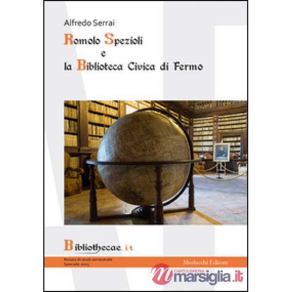 Romolo Spezioli e la biblioteca civica di Fermo
