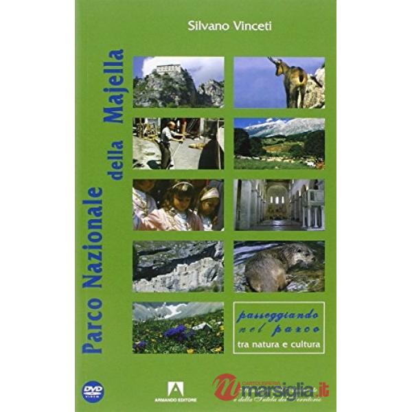 Parco Nazionale della Majella. Con DVD