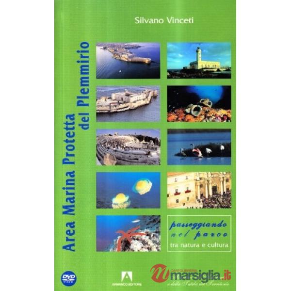 Area marina protetta del Plemmirio. Con DVD (L')