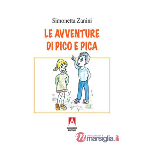 Avventure di Pico e Pica (Le)