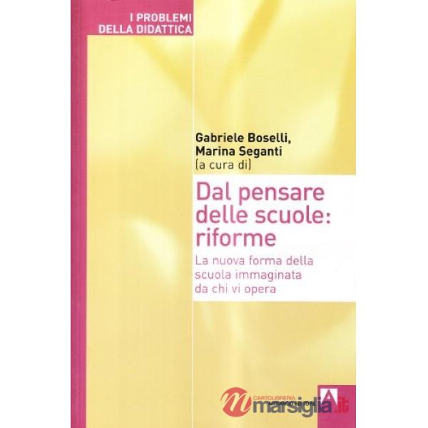 Dal pensare delle scuole: riforme