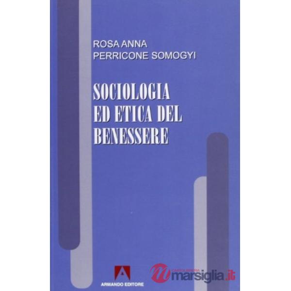 Sociologia ed etica del benessere