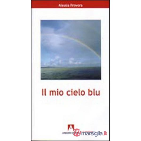 Mio cielo blu (Il)