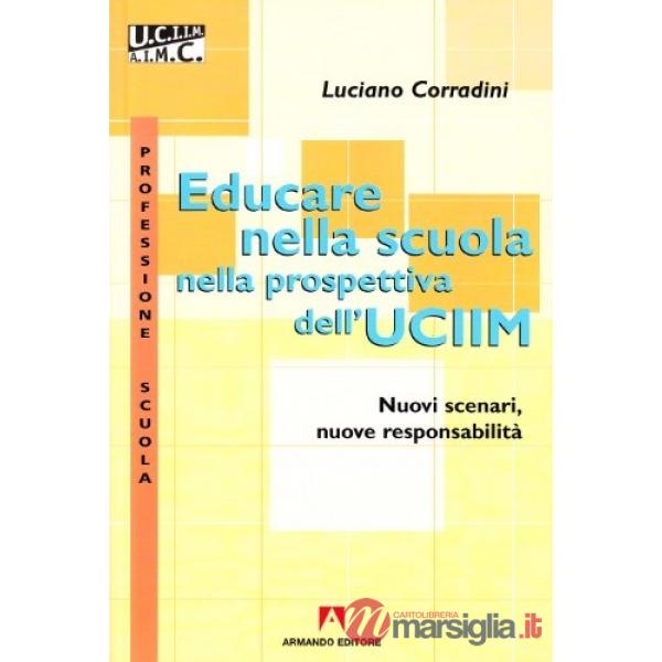 Educare nella scuola nella prospettiva dell'UCIIM