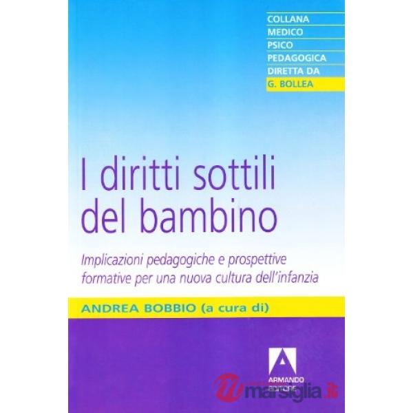 Diritti sottili del bambino (I)