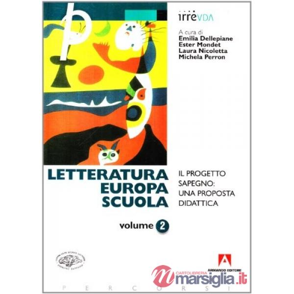 Letteratura, Europa, scuola. Vol. 2