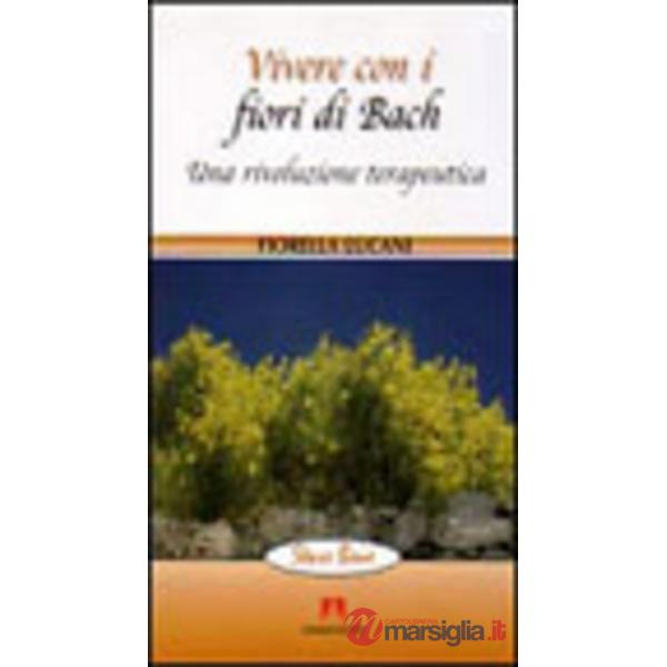 Vivere con i fiori di Bach