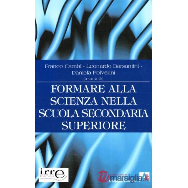 Formare alla scienza nella scuola secondaria di secondo grado