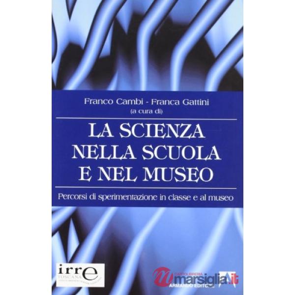 Scienza nella scuola e nel museo (La)