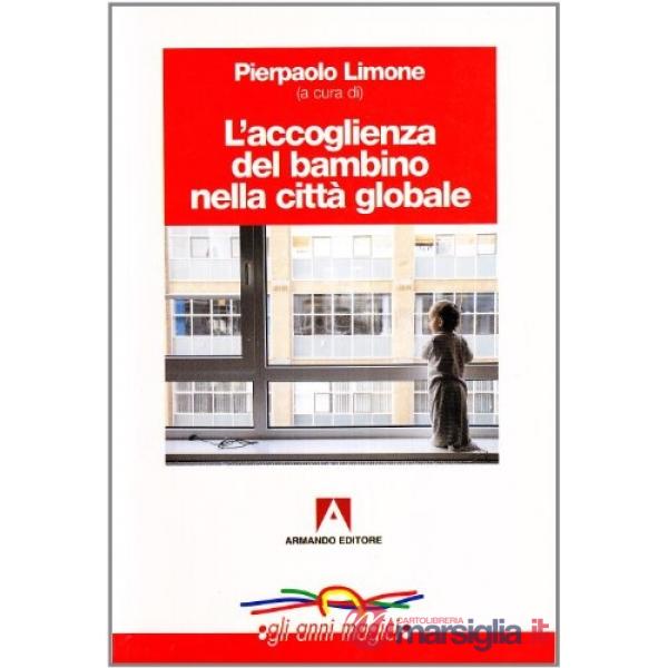 Accoglienza del bambino nella città globale (L')